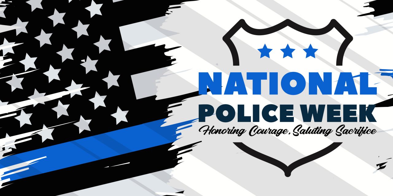 National Police Week Observed Through May 15th - KRWC 1360 AM